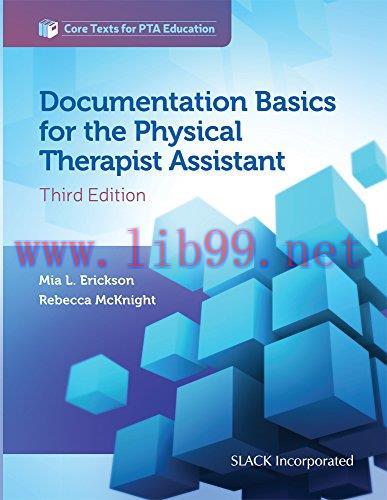 [AME]Documentation Basics for the Physical Therapist Assistant (Core Texts for PTA Education), 3rd Edition (EPUB)