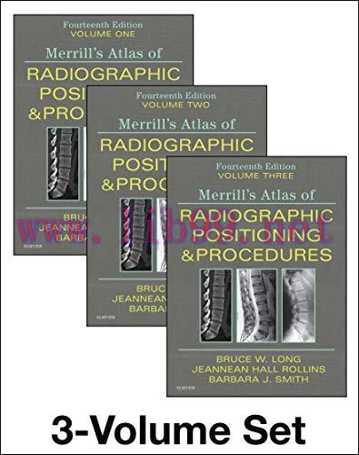 [AME]Merrill's Atlas of Radiographic Positioning and Procedures, 3-Volume Set, 14th Edition (High Quality PDF)
