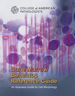 [AME]Bone Marrow Benchtop Reference Guide: An Illustrated Guide to Cell Morphology (Converted PDF)
