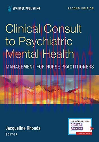 [AME]Clinical Consult to Psychiatric Mental Health Management for Nurse Practitioners, Second Edition – A Convenient, Practical, and Portable Guide of the Major DSM-5 Disorders (Original PDF)