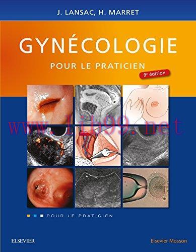 [AME]Gynécologie Pour Le Praticien, 9e (French Edition) (Original PDF)