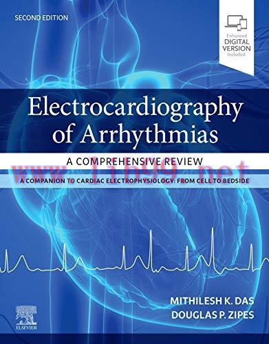 [AME]Electrocardiography of Arrhythmias: A Comprehensive Review: A Companion to Cardiac Electrophysiology, 2nd Edition (Original PDF)