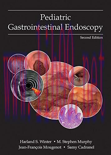 [AME]Pediatric Gastrointestinal Endoscopy, 2nd edition (Original PDF+Videos)