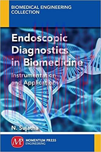 [AME]Endoscopic Diagnostics in Biomedicine: Instrumentation and Applications (ORIGINAL PDF)