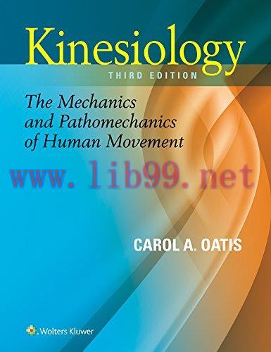 [AME]Kinesiology: The Mechanics and Pathomechanics of Human Movement, 3rd Edition (Original PDF)