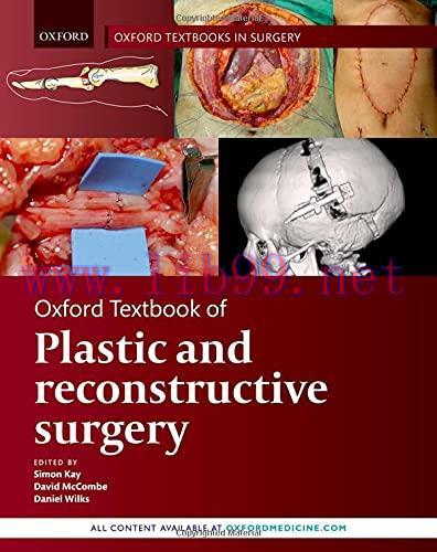 [AME]Oxford Textbook of Plastic and Reconstructive Surgery (Oxford Textbooks in Surgery) (Original PDF)