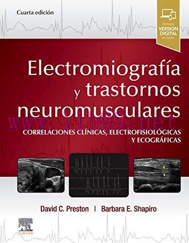 [AME]Electromiografía y trastornos neuromusculares: Correlaciones clínicas, eletrofisiológicas y ecográficas (Original PDF)