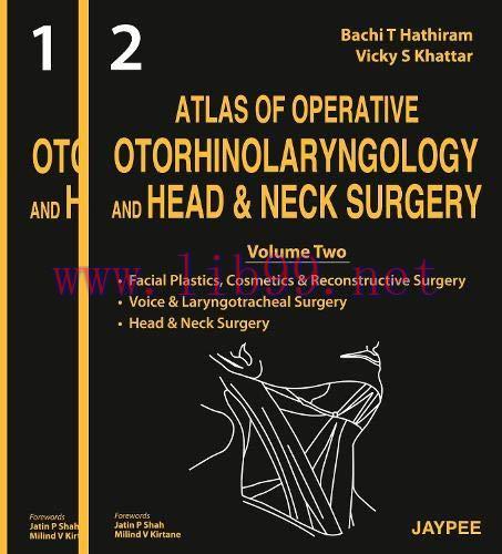 [AME]Atlas of Operative Otorhinolaryngology and Head & Neck Surgery, 2 Volume Set (Converted PDF)