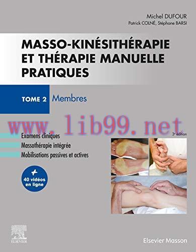 [AME]Masso-kinésithérapie et thérapie manuelle pratiques - Tome 2: Membres (Original PDF)