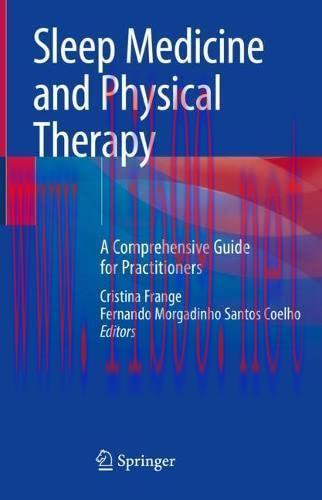 [AME]Sleep Medicine and Physical Therapy: A Comprehensive Guide for Practitioners (Original PDF)