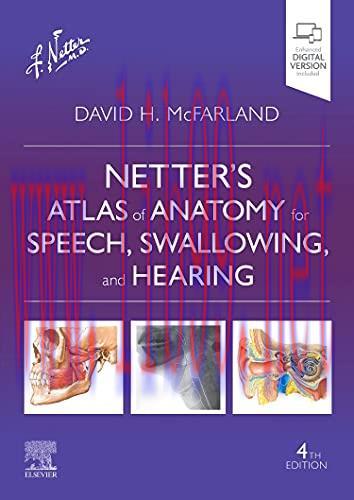 [AME]Netter’s Atlas of Anatomy for Speech, Swallowing, and Hearing, 4th Edition (EPUB + Converted PDF)