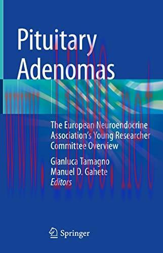 [AME]Pituitary Adenomas: The European Neuroendocrine Association's Young Researcher Committee Overview (Original PDF)