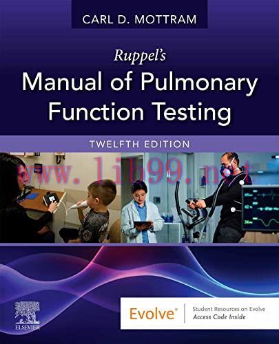 [AME]Ruppel's Manual of Pulmonary Function Testing, 12th edition (Original PDF)