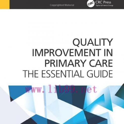 [AME]Quality Improvement in Primary Care: The Essential Guide (Original PDF)