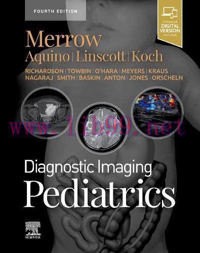 [AME]Diagnostic Imaging: Pediatrics, 4th Edition (Original PDF)