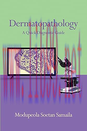 [AME]Dermatopathology: A Quick Diagnostic Guide (EPUB + Converted PDF)
