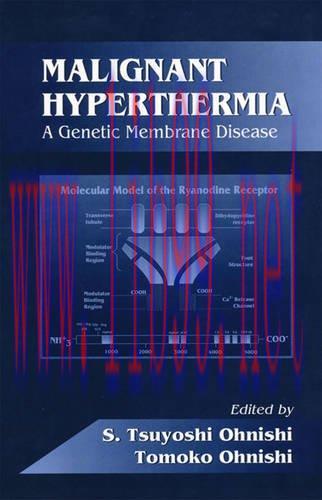 [AME]Malignant Hyperthermia: A Genetic Membrane Disease (Membrane Linked Diseases) (Original PDF)