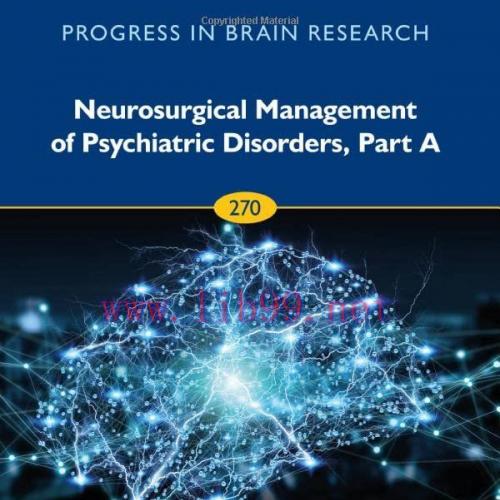 [AME]Neurosurgical Management of Psychiatric Disorders, Part A (Volume 270) (Original PDF)