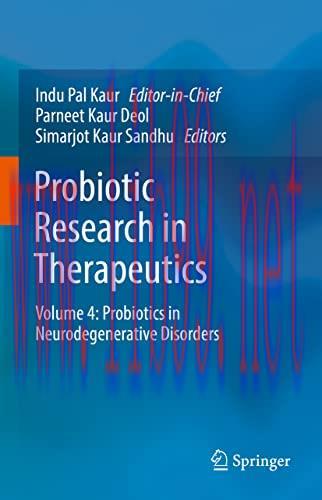 [AME]Probiotic Research in Therapeutics: Volume 4: Probiotics in Neurodegenerative Disorders (Probiotic Research in Therapeutics, 4) (Original PDF)