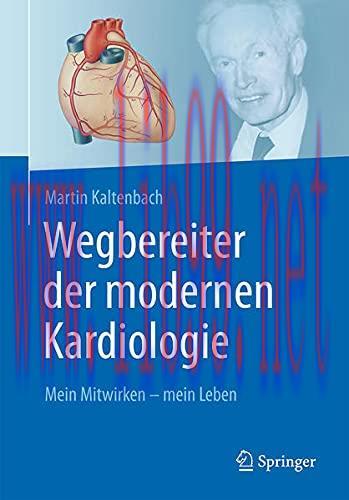 [AME]Wegbereiter der modernen Kardiologie: Mein Mitwirken - mein Leben (German Edition) (Original PDF)