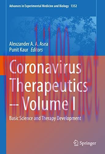 [AME]Coronavirus Therapeutics – Volume I: Basic Science and Therapy Development (Advances in Experimental Medicine and Biology, 1352) (Original PDF)