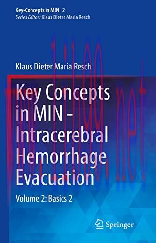 [AME]Key Concepts in MIN - Intracerebral Hemorrhage Evacuation: Volume 2: Basics 2 (Key-Concepts in MIN, 2) (Original PDF)
