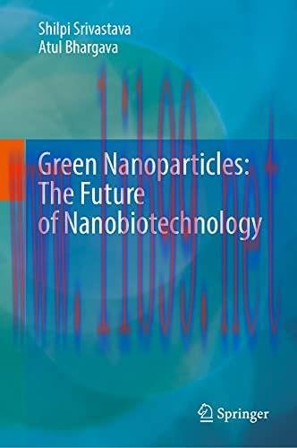 [AME]Green Nanoparticles: The Future of Nanobiotechnology (Original PDF)