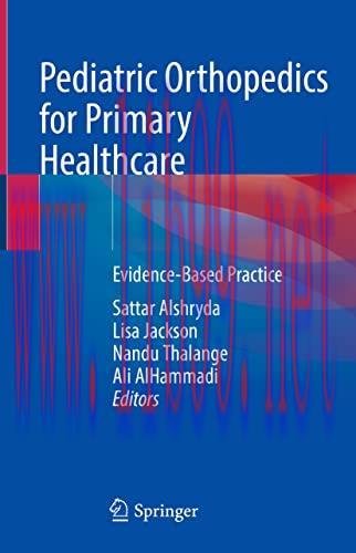 [AME]Pediatric Orthopedics for Primary Healthcare: Evidence-Based Practice (Original PDF)