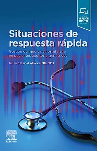 [AME]Situaciones de respuesta rápida: Gestión de medicina hospitalaria en pacientes adultos y geriátricos (True PDF)