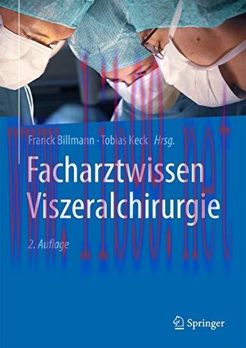 [AME]Facharztwissen Viszeralchirurgie, 2e (German Edition) (Original PDF)