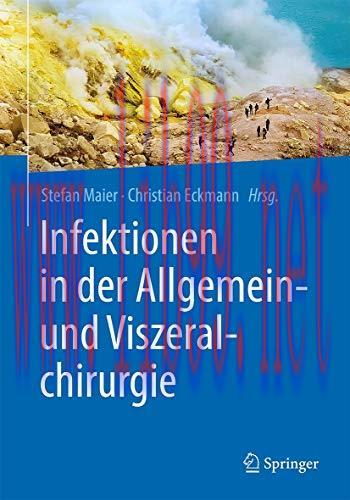 [AME]Infektionen in der Allgemein- und Viszeralchirurgie (German Edition) (Original PDF)