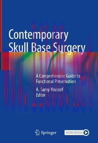 [AME]Contemporary Skull Base Surgery: A Comprehensive Guide to Functional Preservation (Original PDF)