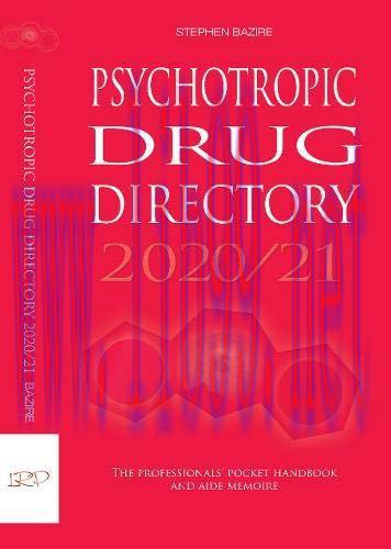 [AME]Psychotropic Drug Directory 2020/21: The professionals' pocket handbook and aide memoire (EPUB)