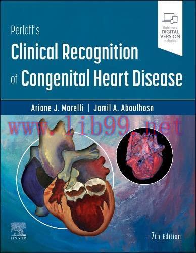 [AME]Perloff’s Clinical Recognition of Congenital Heart Disease, 7th edition (Original PDF)