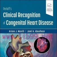 [AME]Perloff’s Clinical Recognition of Congenital Heart Disease, 7th edition (Original PDF)