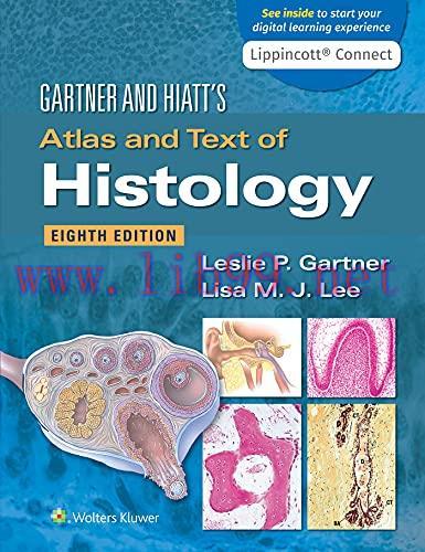 [AME]Gartner & Hiatt's Atlas and Text of Histology, 8th Edition (High Quality Scanned PDF)