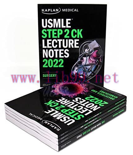 [AME]USMLE Step 2 CK Lecture Notes 2022: 5-book set (Kaplan Test Prep) (Original PDF)
