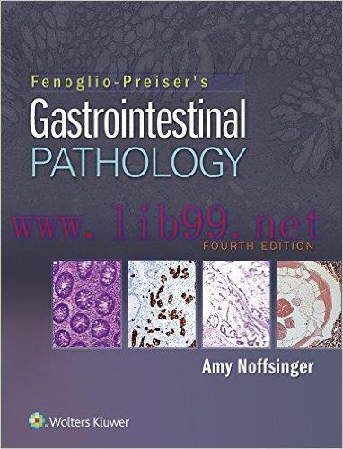 [AME]Fenoglio-Preiser's Gastrointestinal Pathology, 4th Edition (EPUB)