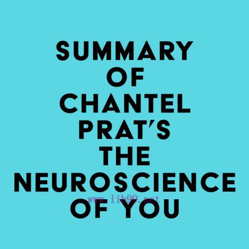 [AME]Summary of Chantel Prat's The Neuroscience of You (EPUB)