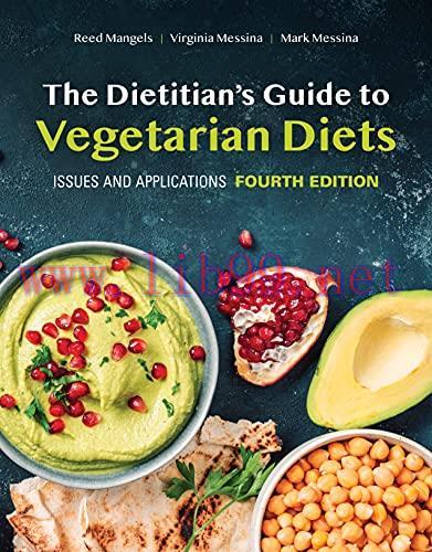 [AME]The Dietitian's Guide to Vegetarian Diets: Issues and Applications, 4th Edition (Original PDF)