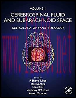 [AME]Cerebrospinal Fluid and Subarachnoid Space: Volume 1: Clinical Anatomy and Physiology (Original PDF)