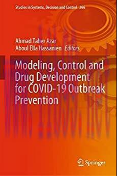 [AME]Modeling, Control and Drug Development for COVID-19 Outbreak Prevention (Studies in Systems, Decision and Control Book 366) (Original PDF)