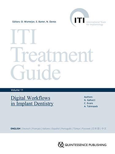 Digital Workflows in Implant Dentistry ITI Treatment Guide Series, Volume 11 1st Edition