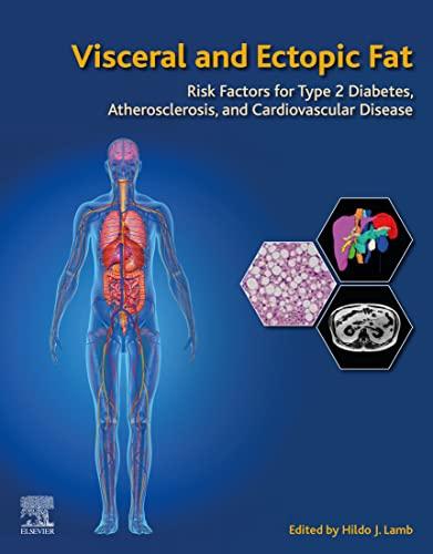 [PDF]Visceral and Ectopic Fat: Risk Factors for Type 2 Diabetes, Atherosclerosis, and Cardiovascular Disease (Original PDF)