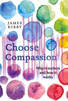 [AME]Choose Compassion: Why it matters and how it works (EPUB)