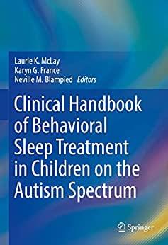 [AME]Clinical Handbook of Behavioral Sleep Treatment in Children on the Autism Spectrum (Original PDF)