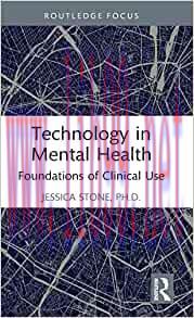 [AME]Technology in Mental Health: Foundations of Clinical Use (Routledge Focus on Mental Health) (EPUB)