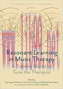 [AME]Resonant Learning in Music Therapy: A Training Model to Tune the Therapist (EPUB)