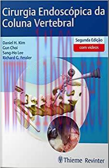 [AME]Cirurgia Endoscópica da Coluna Vertebral, 2nd Edition (Original PDF)