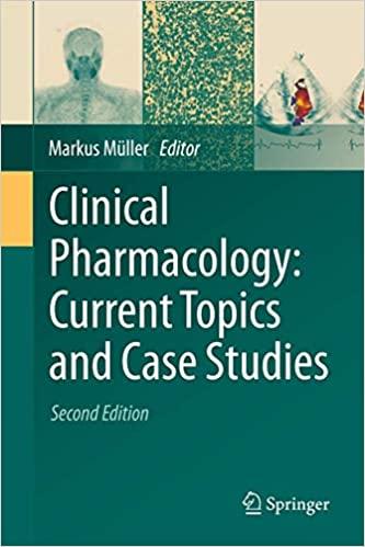 Clinical Pharmacology: Current Topics and Case Studies 2nd ed